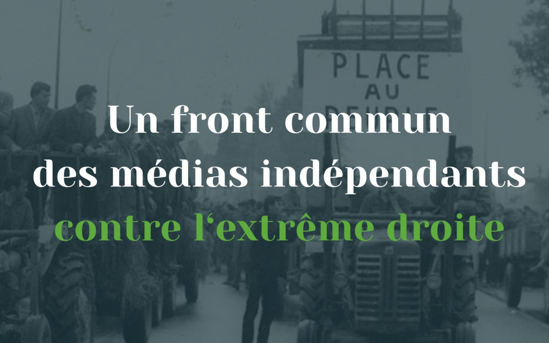 Pour un front commun des médias contre l’extrême droite